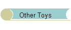 Other Toys